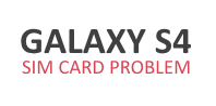 Sim card not detected issue on Galaxy S4