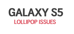 Fix Galaxy S5 issues after Lollipop Update